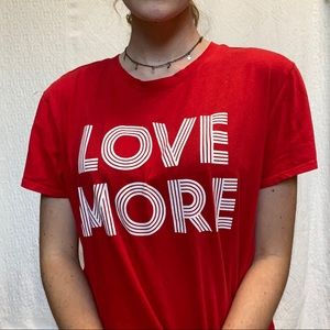 Brooklyn & Bailey LOVE MORE T-Shirt